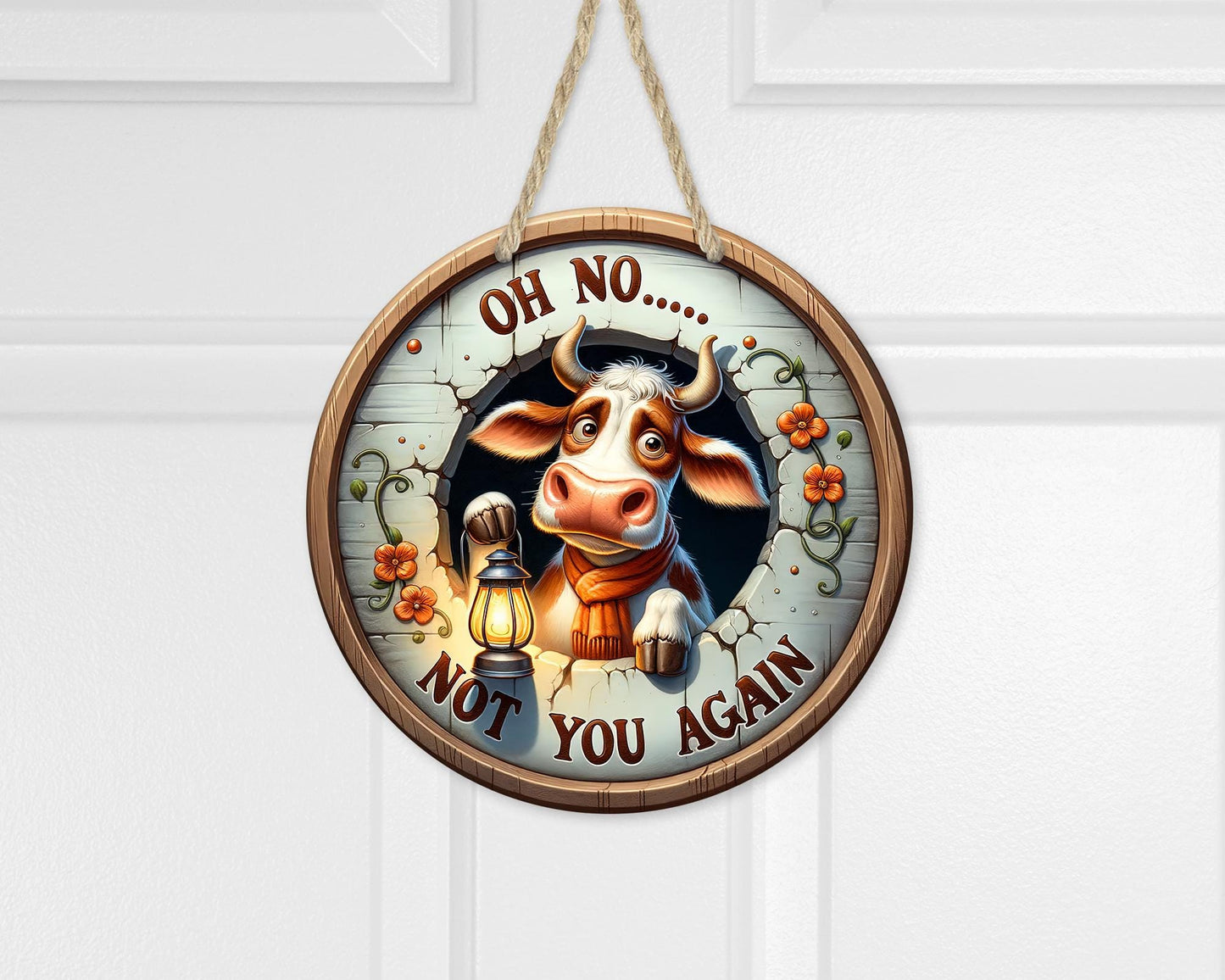 Funny Cow Round Door Sign with Lantern, Oh No Not You Again Quote, Unique Gift for Mom, Quirky Sign, Unique Door Decor, Cow Theme Decor