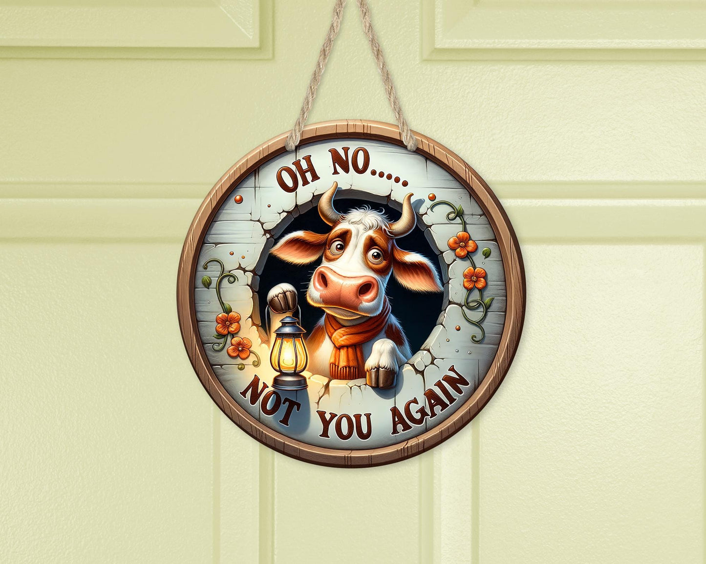 Funny Cow Round Door Sign with Lantern, Oh No Not You Again Quote, Unique Gift for Mom, Quirky Sign, Unique Door Decor, Cow Theme Decor