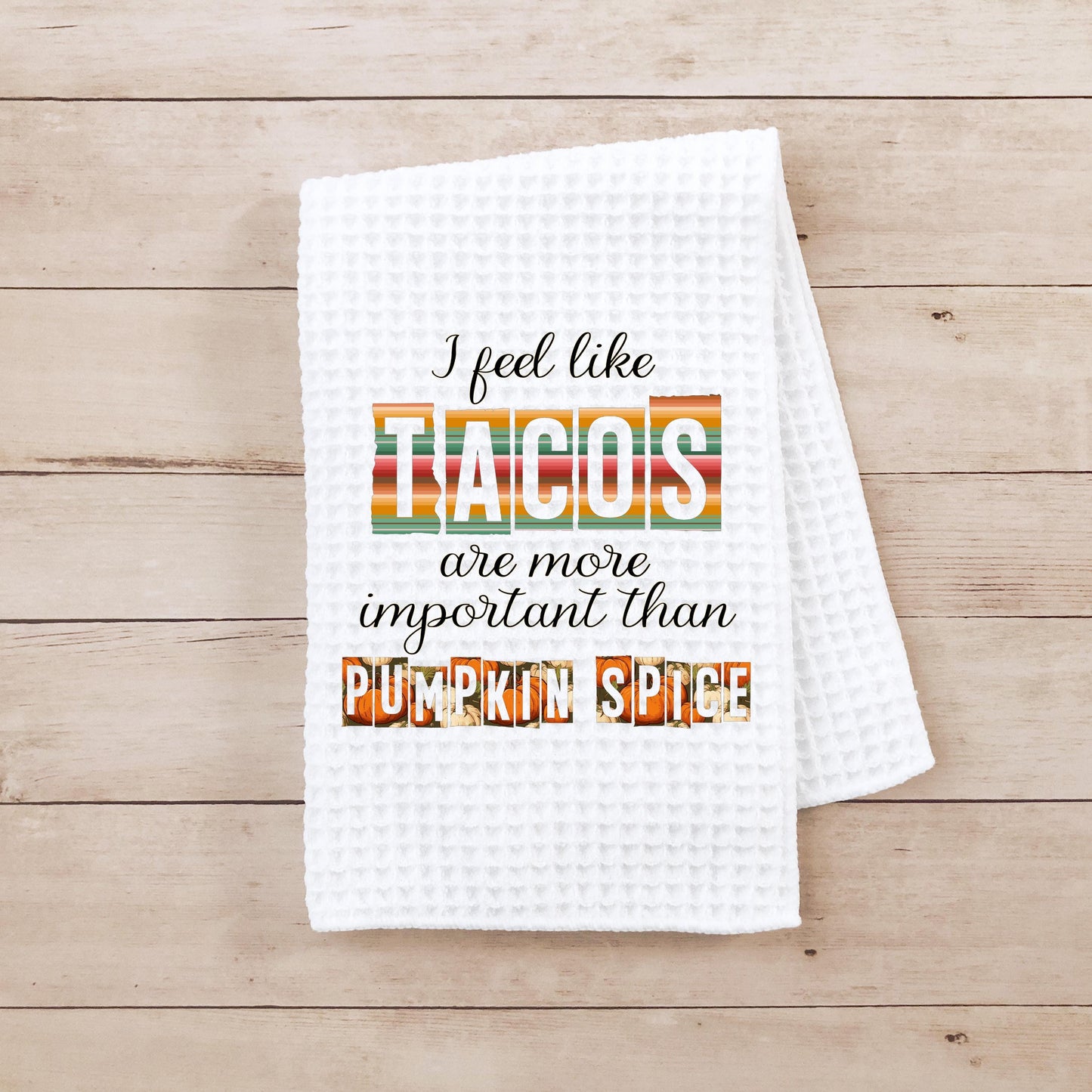 Funny Taco Kitchen Towel - Waffle Weave Microfiber for Autumn Decor