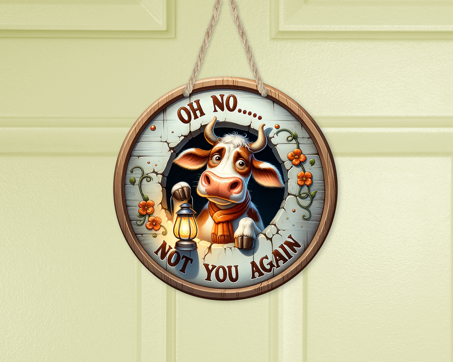 Funny Cow Round Door Sign with Lantern, Oh No Not You Again Quote, Unique Gift for Mom, Quirky Sign, Unique Door Decor, Cow Theme Decor