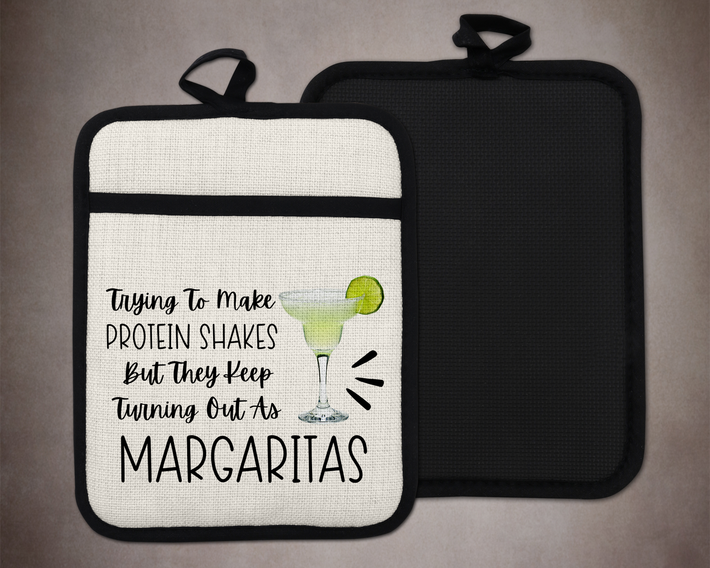Trying To Make Protein Shakes, Sassy Potholder, Unique Gifts for Sisters, Funny Potholder, Margarita Lover Gift,
