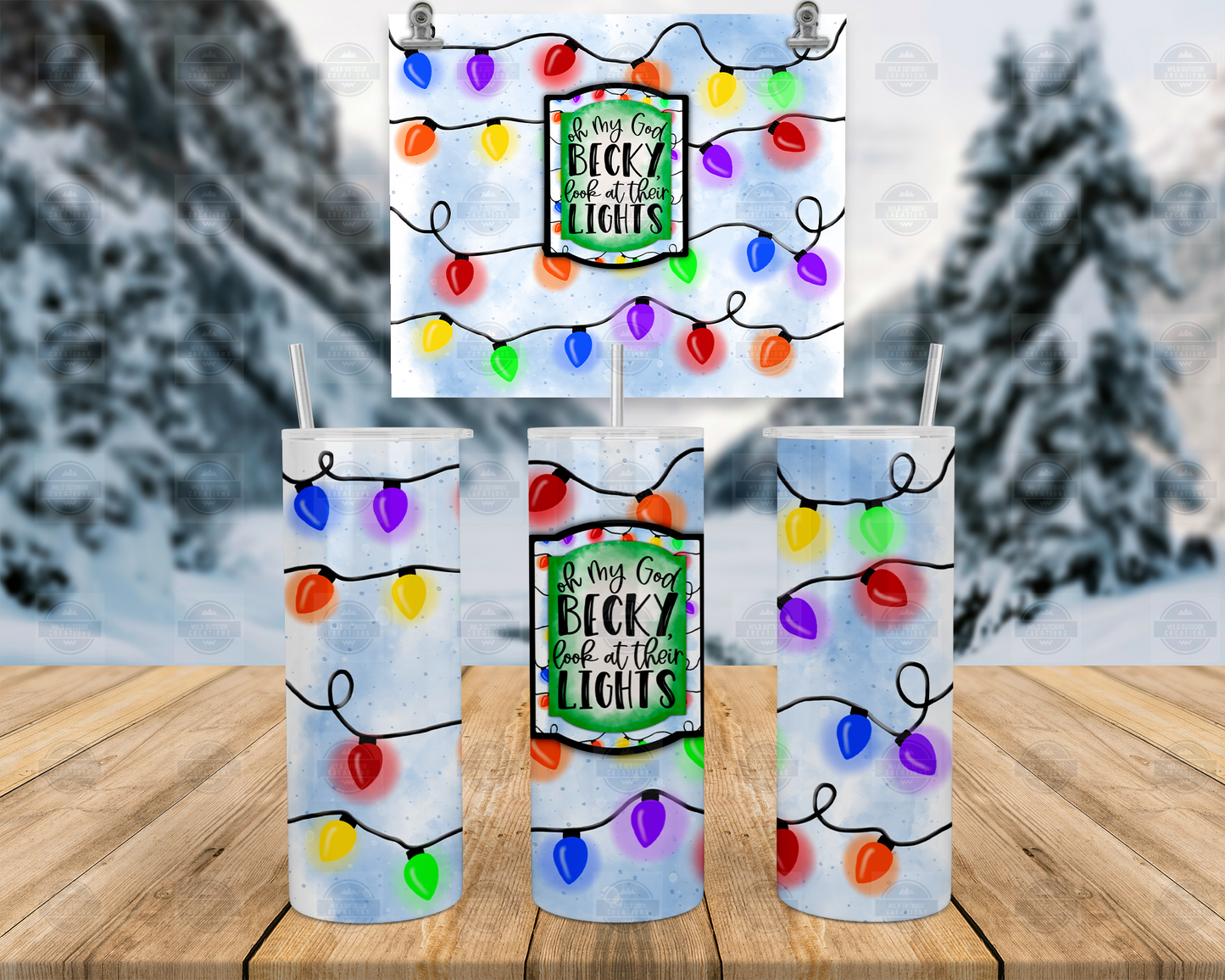 Christmas Lights Tumbler with Straw Lid - Fun Oh My God Becky Design for Holiday Cheer
