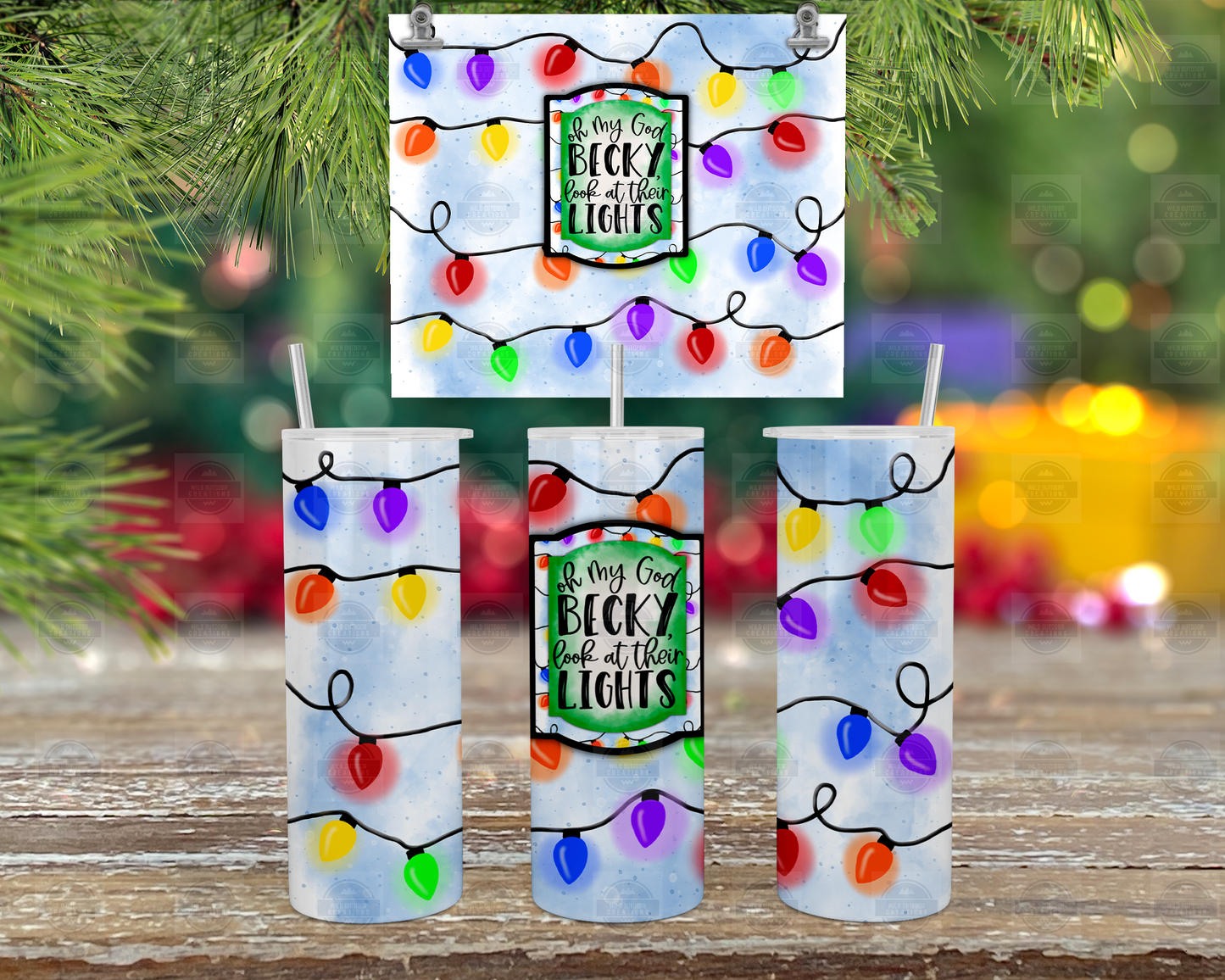 Christmas Lights Tumbler with Straw Lid - Fun Oh My God Becky Design for Holiday Cheer
