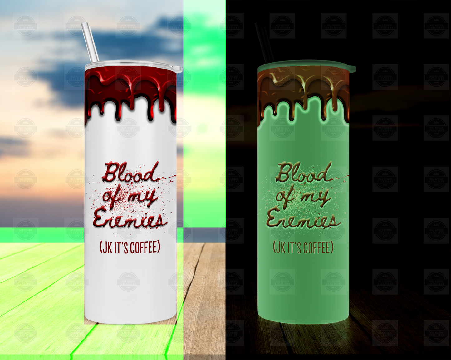 Blood of My Enemies Glow in Dark 20oz Skinny Tumbler with Straw and Lid