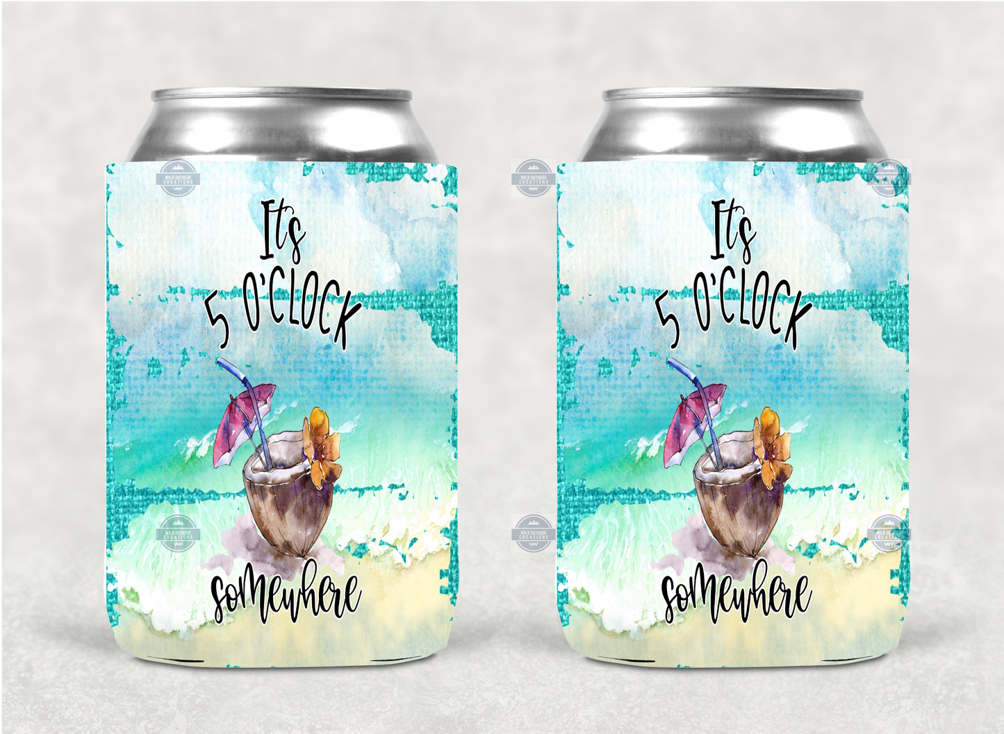It's Five O'Clock Somewhere 12oz Can Cooler