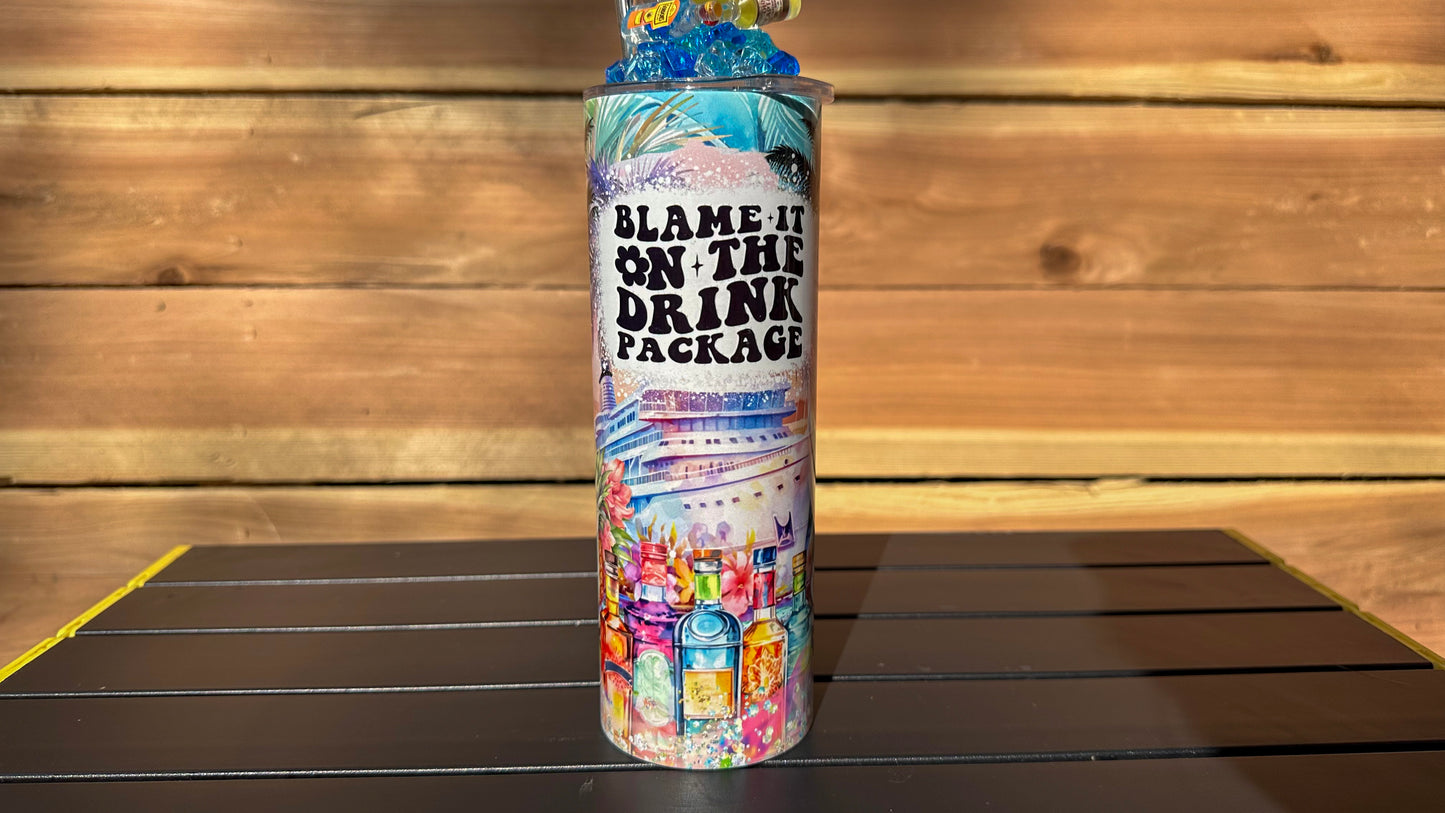 Blame it on the drink package 3d Tumbler, Cruise Tumbler with Straw, Girls Trip Cup, Gift for her, Bachelorette Party Favor, Cup Topper