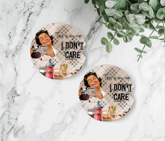 Ceramic Car Coaster, 50's Housewife Design, My Cup I Don't Care, Single or Set of Two