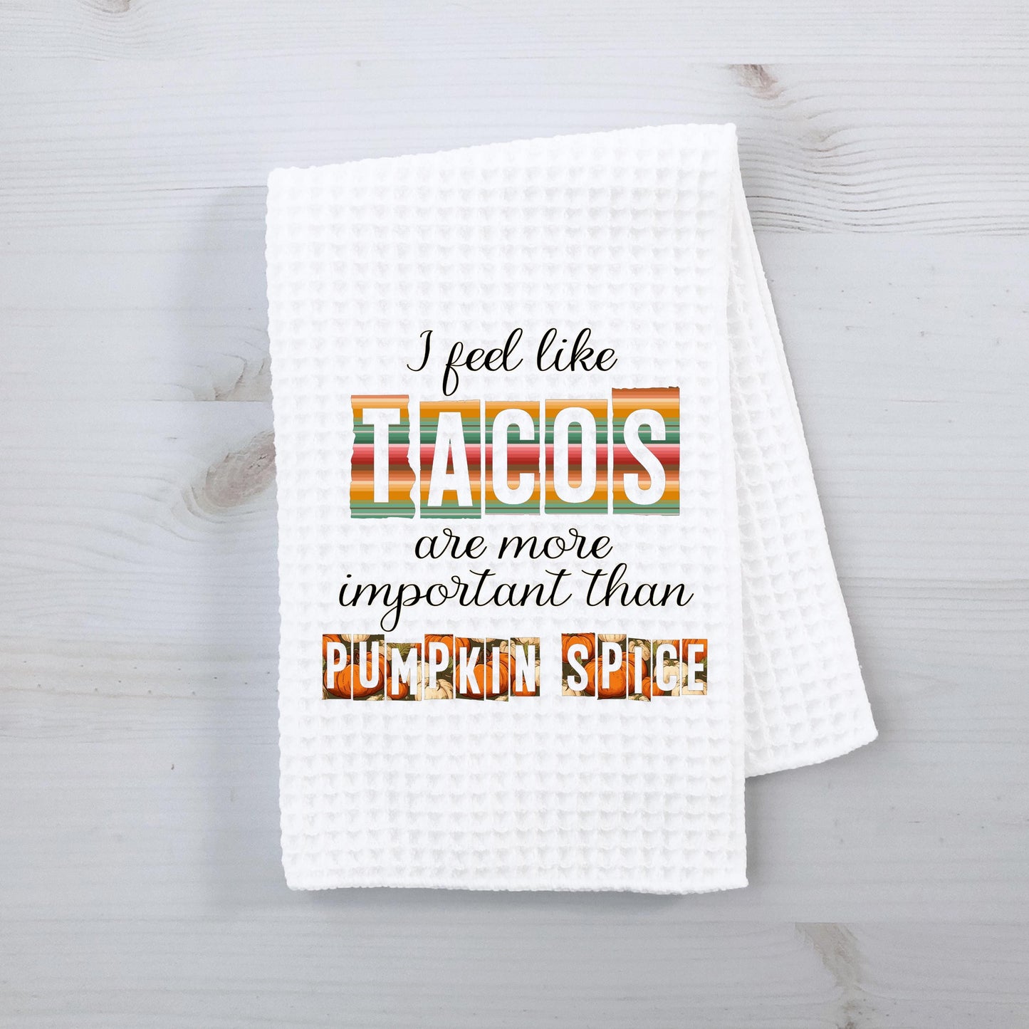 Funny Taco Kitchen Towel - Waffle Weave Microfiber for Autumn Decor