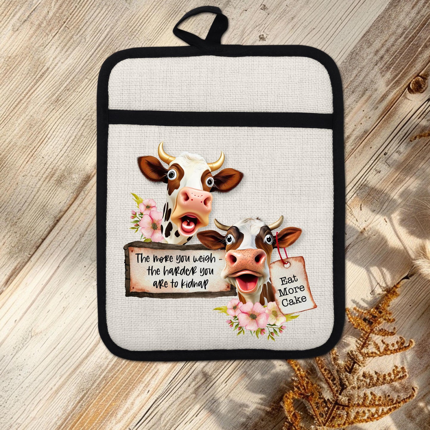 Funny Cow Pot Holder with Floral Design  Cake Quote - Charming Farmhouse Kitchen Gift