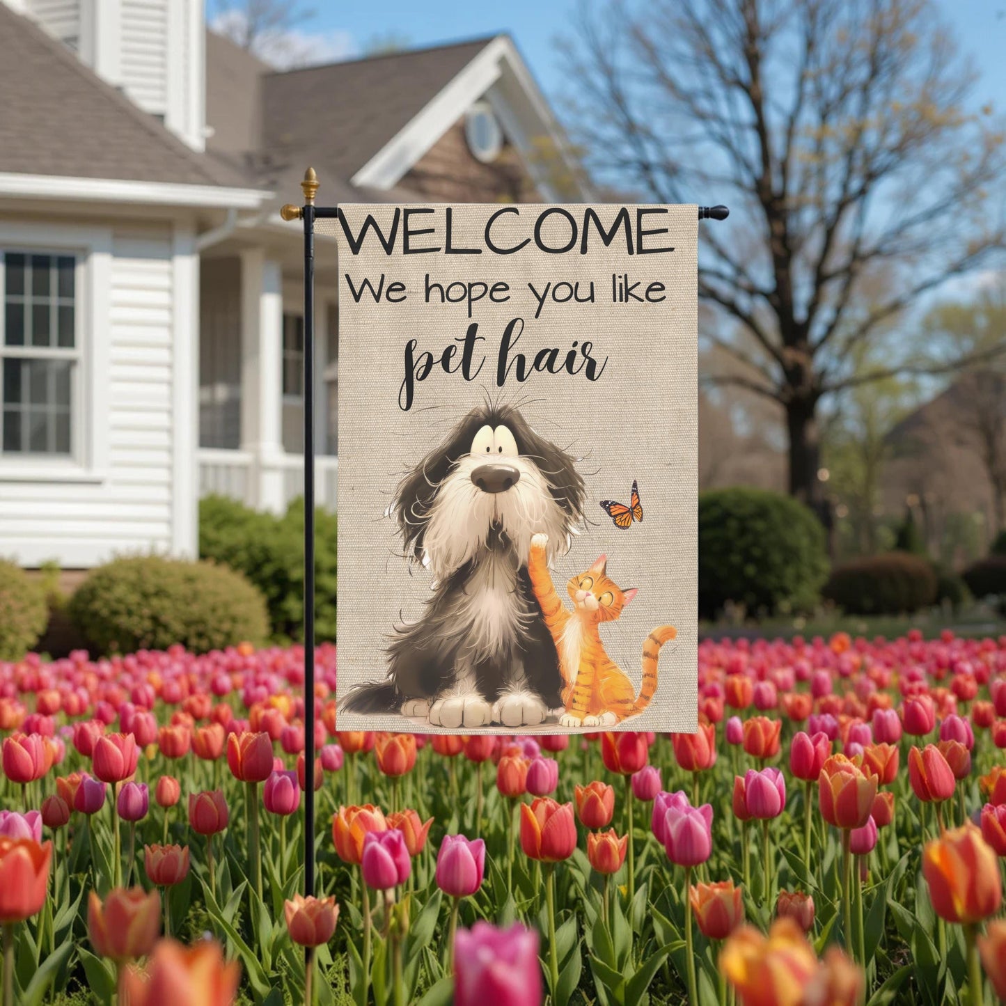 Pet Hair Garden Flag - Funny Welcome Dog And Cat Outdoor Decor 12x18 Sublimation - garden display