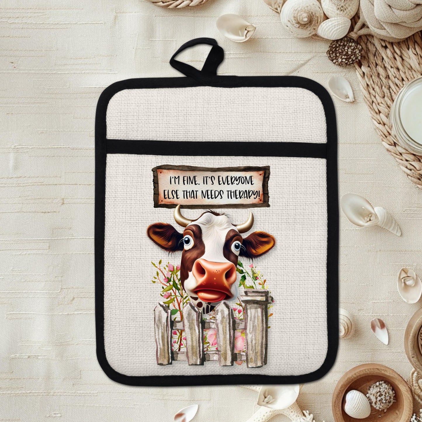 Funny Cow Pot Holder with Quirky Fence Design  Flowers - Im Fine Everyone Else Needs Therapy Linen Hot Pad