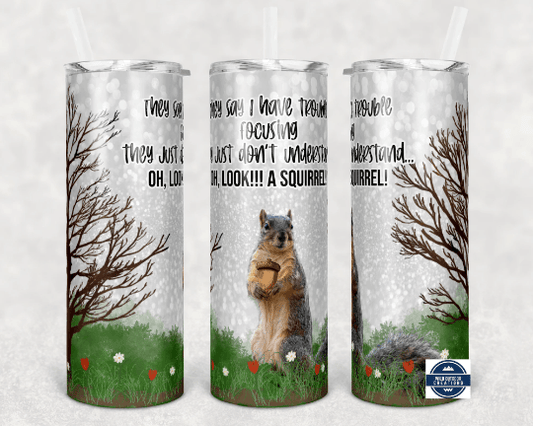 Oh Look Squirrel Tumbler, Tall Travel Cup, Squirrel Lover Gift, Stocking Stuffer for Her, Tumbler with Straw, sarcasm Tumbler for Women - Wild Outdoor Creations